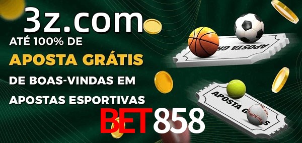 BET858bet Ate 100% de Aposta Gratis